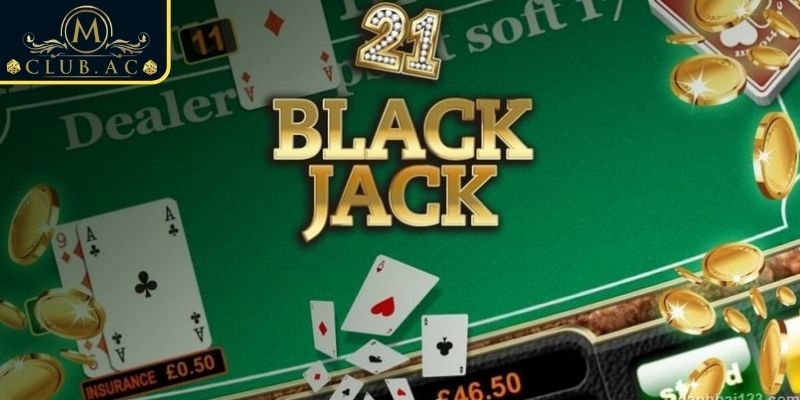 Giới thiệu về Blackjack MClub online
