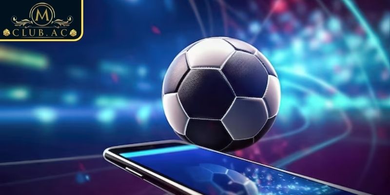 Quản lý vốn khi chơi kèo tỷ số chính xác MCLUB