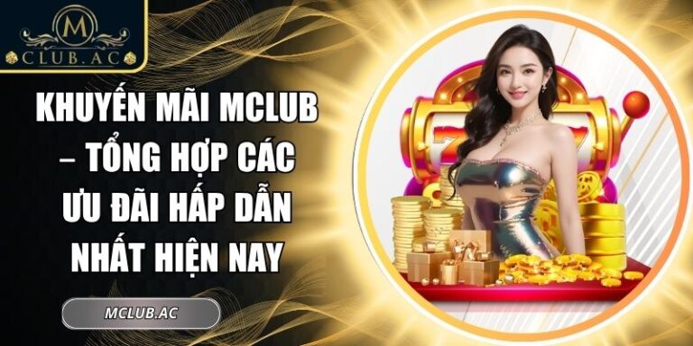 khuyến mãi MCLUB