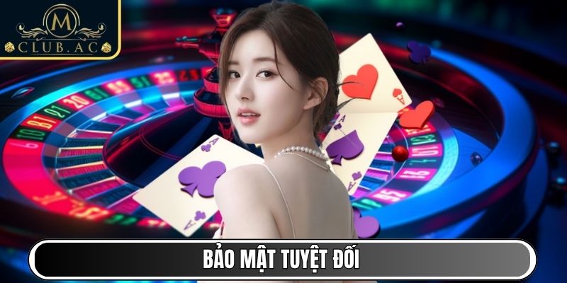Bảo mật tuyệt đối