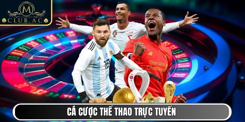 Cá cược Thể Thao trực tuyến